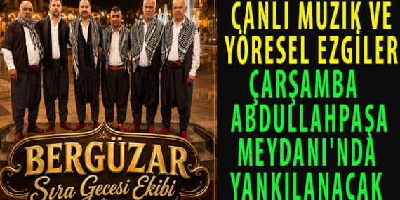 ÇARŞAMBA ABDULLAHPAŞA MEYDANI’NDA İKİ GÜNLÜK SIRA GECESİ ŞÖLENİ