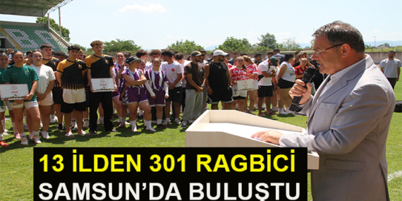 13 İLDEN 301 RAGBİCİ SAMSUN’DA BULUŞTU