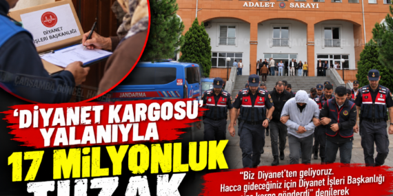DİYANET KARGOSU’ YALANIYLA 17 MİLYON LİRALIK TUZAK