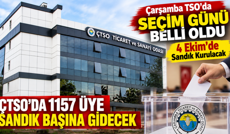 ÇARŞAMBA TSO’DA SEÇİM GÜNÜ BELLİ OLDU: 4 EKİM’DE SANDIK KURULACAK