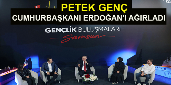 PETEK GENÇ CUMHURBAŞKANI ERDOĞAN’I AĞIRLADI