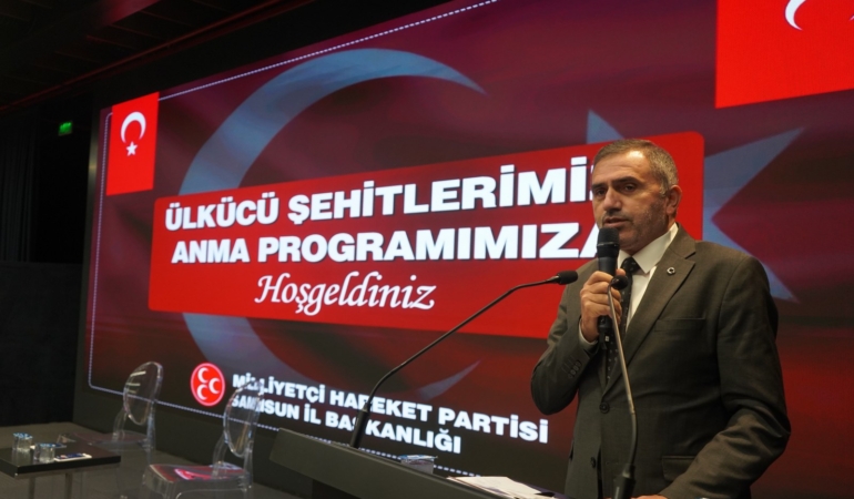 MHP SAMSUN İL BAŞKANLIĞI’NDAN ‘ÜLKÜCÜ ŞEHİTLERİ ANMA PROGRAMI’: