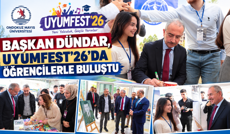 BAŞKAN DÜNDAR, UYUMFEST’26’DA ÖĞRENCİLERLE BULUŞTU