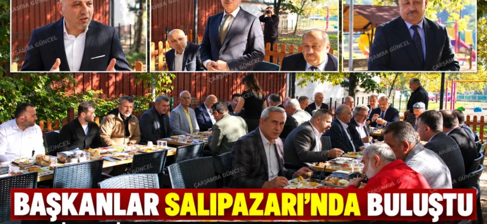 Başkanlar Salıpazarı’nda Kahvaltıda Buluştu