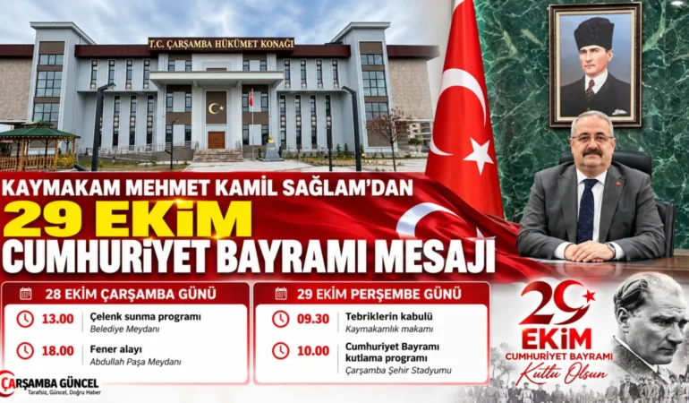 KAYMAKAM MEHMET KAMİL SAĞLAM’DAN 29 EKİM CUMHURİYET BAYRAMI MESAJI