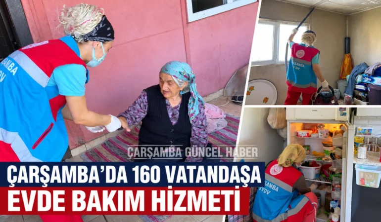 Çarşamba’da Evde Bakım Hizmeti