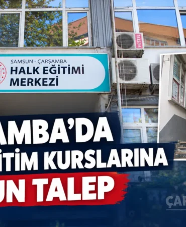 Çarşamba’da Halk Eğitimi Kurslarına Yoğun Talep