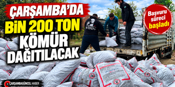 ÇARŞAMBA’DA BİN 200 TON KÖMÜR DAĞITILACAK