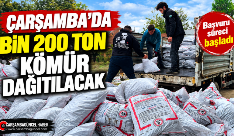 ÇARŞAMBA’DA BİN 200 TON KÖMÜR DAĞITILACAK