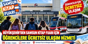Samsun Kitap Fuarı’na Ücretsiz Ulaşım