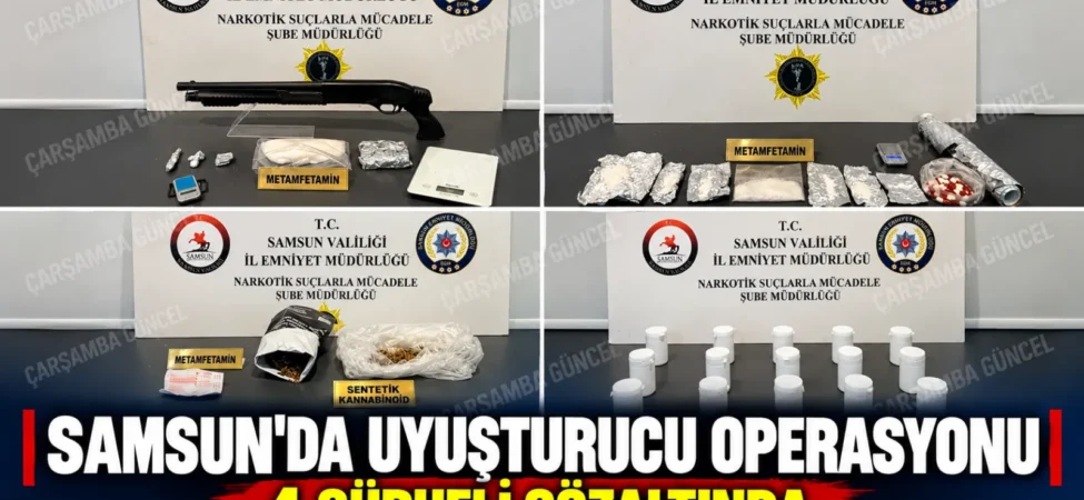 Samsun’da Uyuşturucu Operasyonu