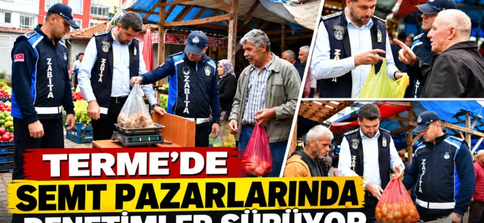 Terme Semt Pazarlarında Denetim